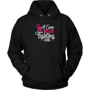 A Cure Worth Fighting For Unisex Hoodie