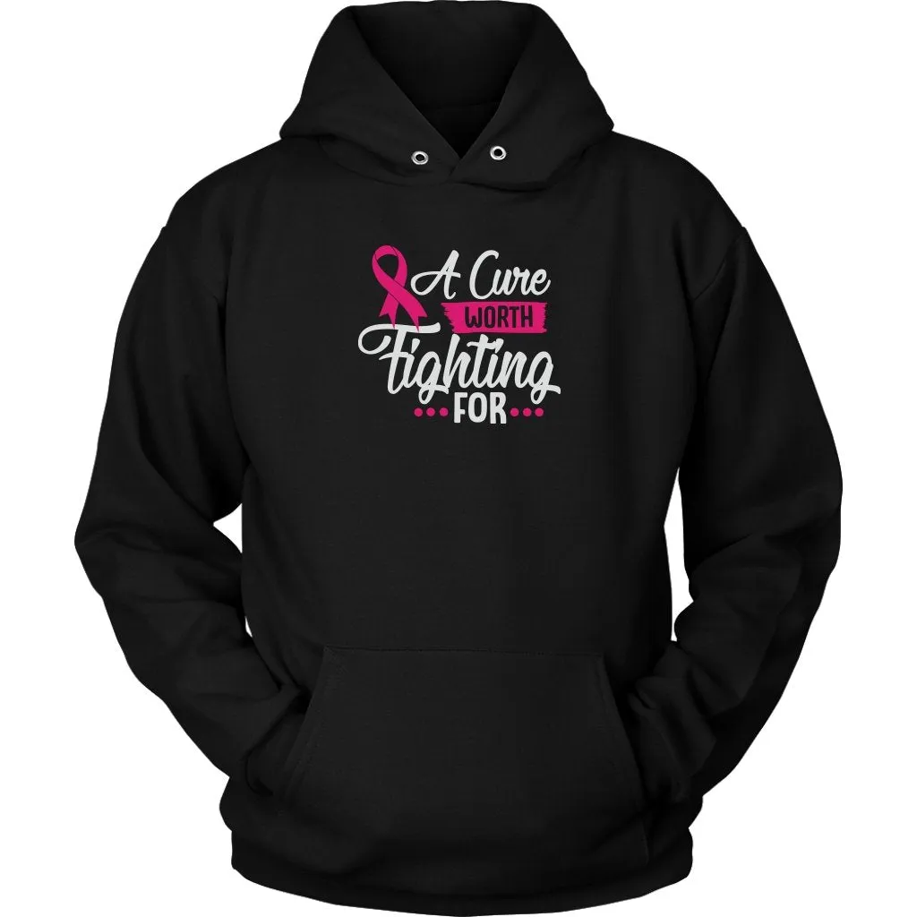 A Cure Worth Fighting For Unisex Hoodie
