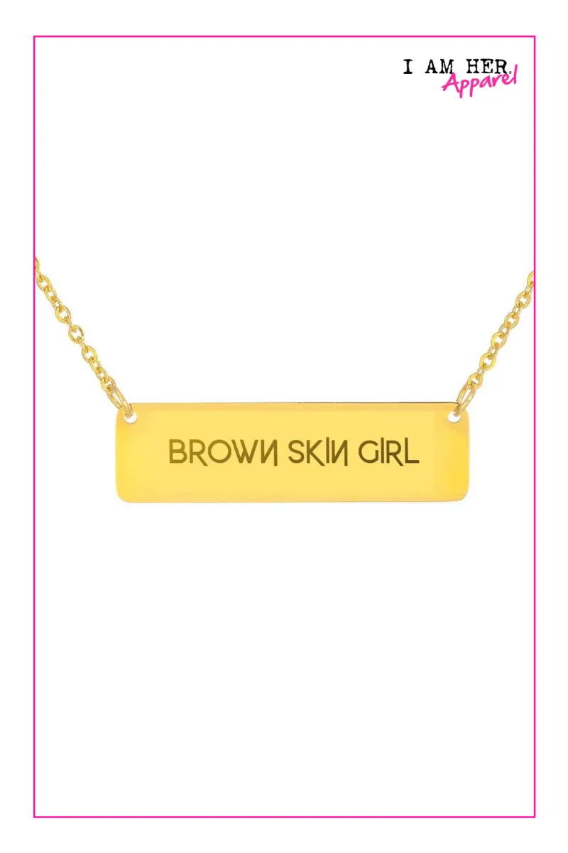 Brown Skin Girl - Women's Necklace