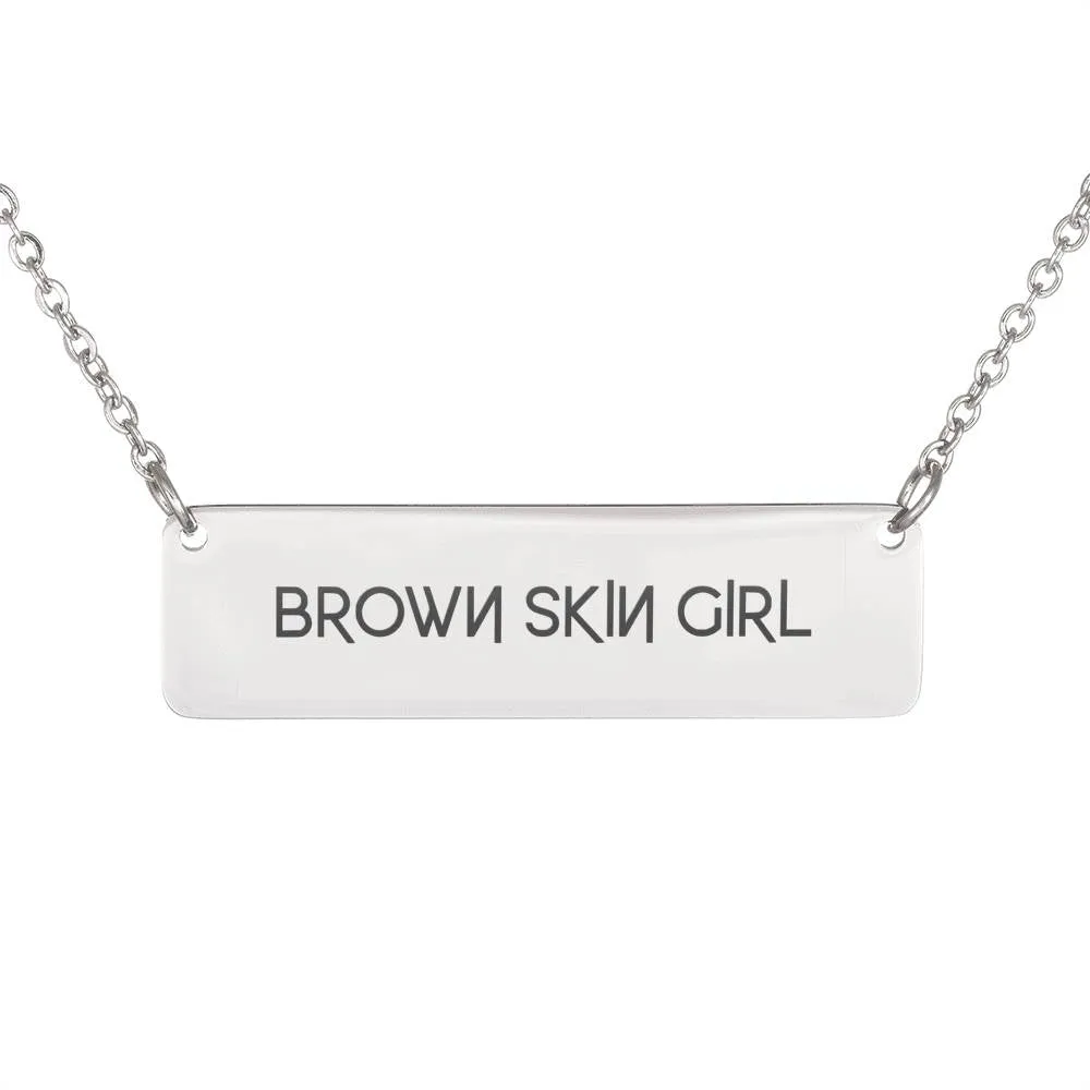 Brown Skin Girl - Women's Necklace