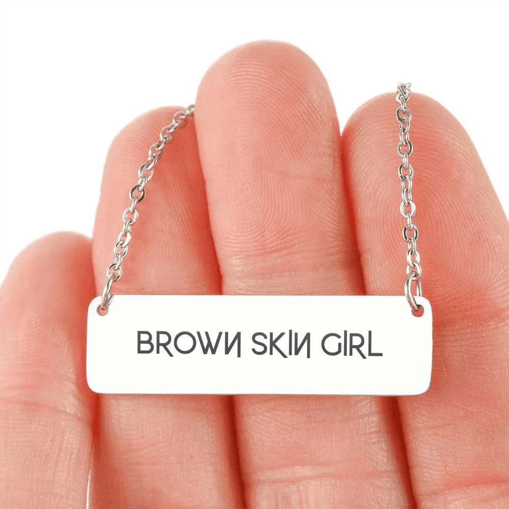 Brown Skin Girl - Women's Necklace