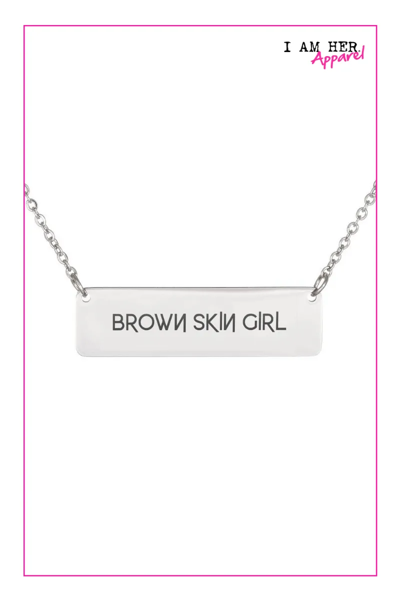 Brown Skin Girl - Women's Necklace