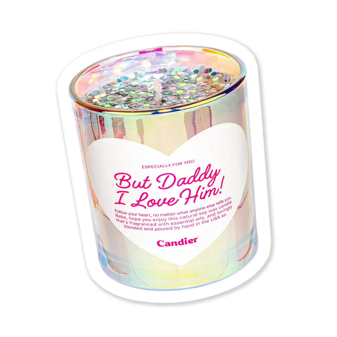BUT DADDY I LOVE HIM CANDLE