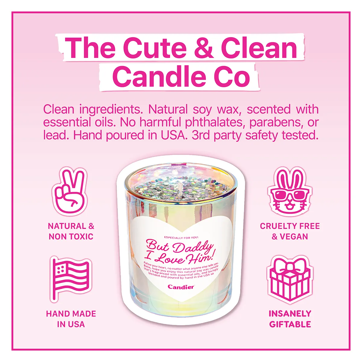 BUT DADDY I LOVE HIM CANDLE
