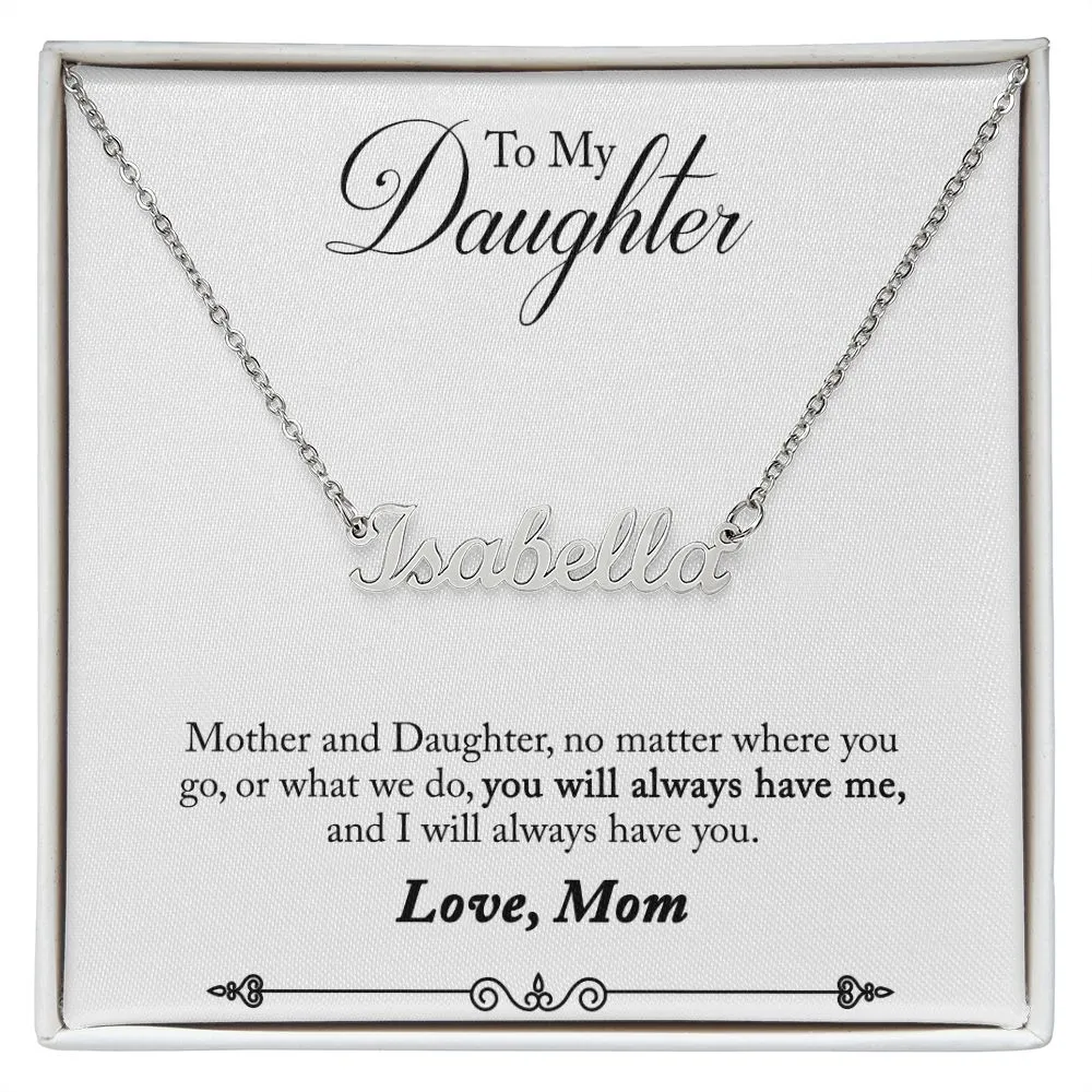 Daughter Name Necklace, From Mom-Love you always