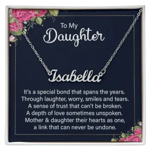Daughter Name Necklace, From Mom-Our special bond