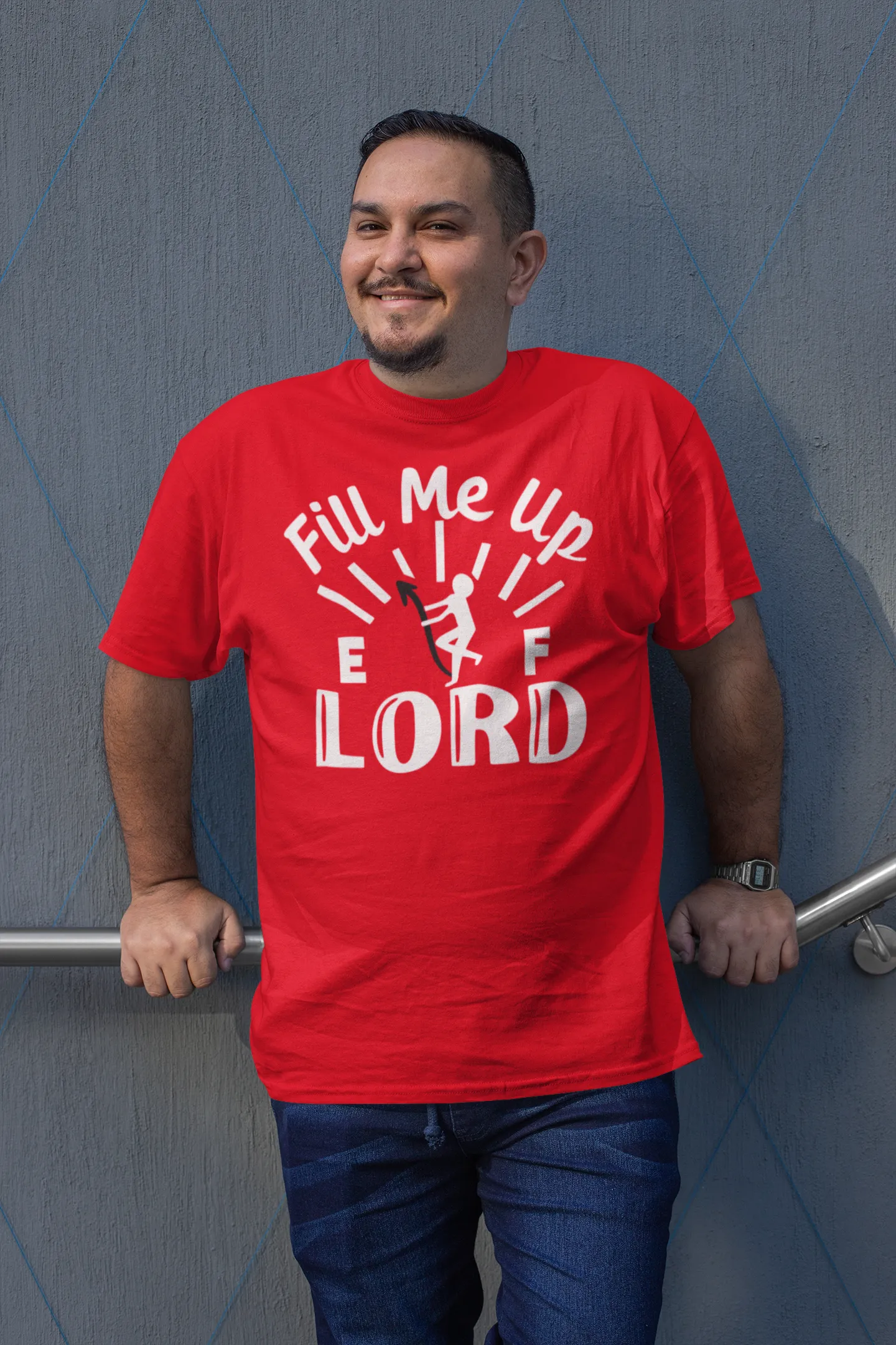 Fill me Up Lord - t-shirt