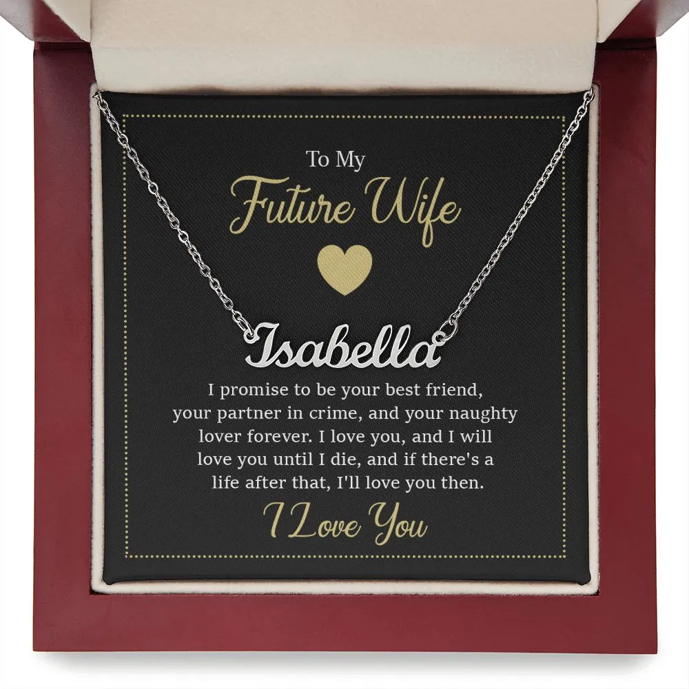 Future Wife Name Necklace-I promise to be