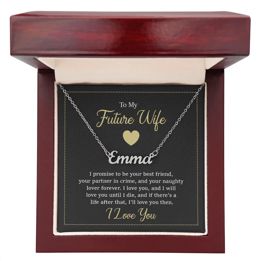 Future Wife Name Necklace-I promise to be