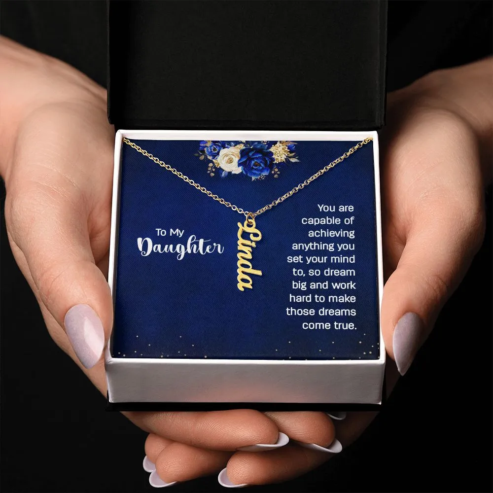 Gift for Daughter - Dream Big and Make Those Dreams Come True