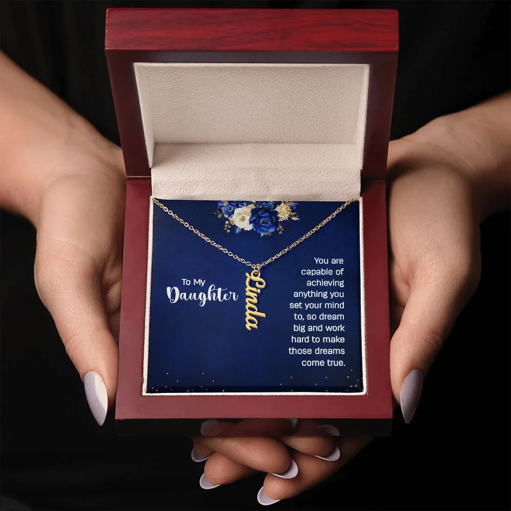 Gift for Daughter - Dream Big and Make Those Dreams Come True