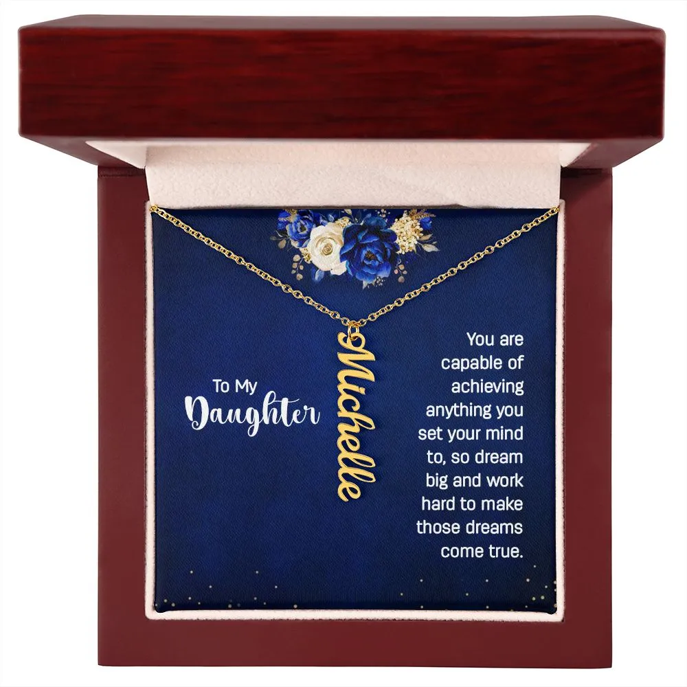 Gift for Daughter - Dream Big and Make Those Dreams Come True