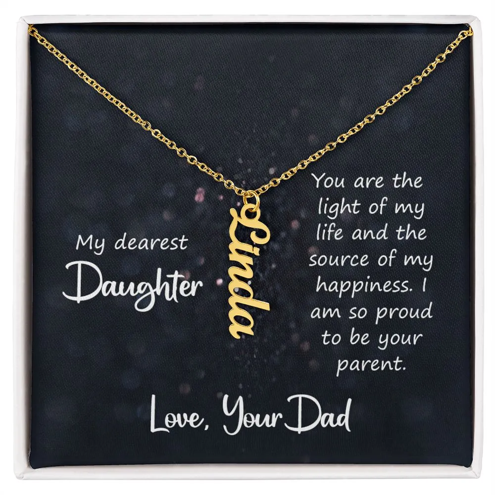 Gift for Daughter - You Are The Light of My Life