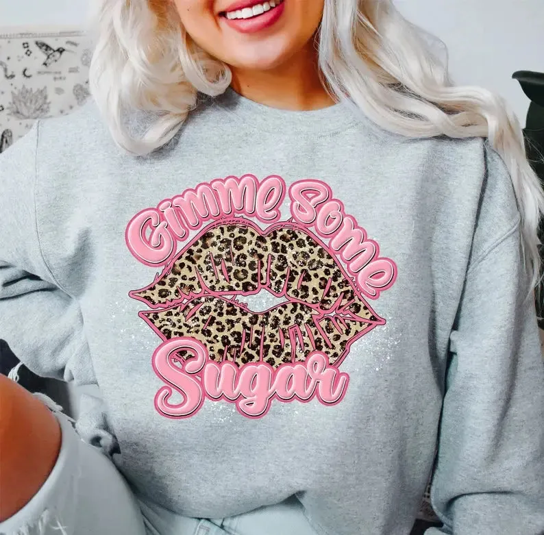 Gimme Some Sugar Sweatshirt (multiple colors)