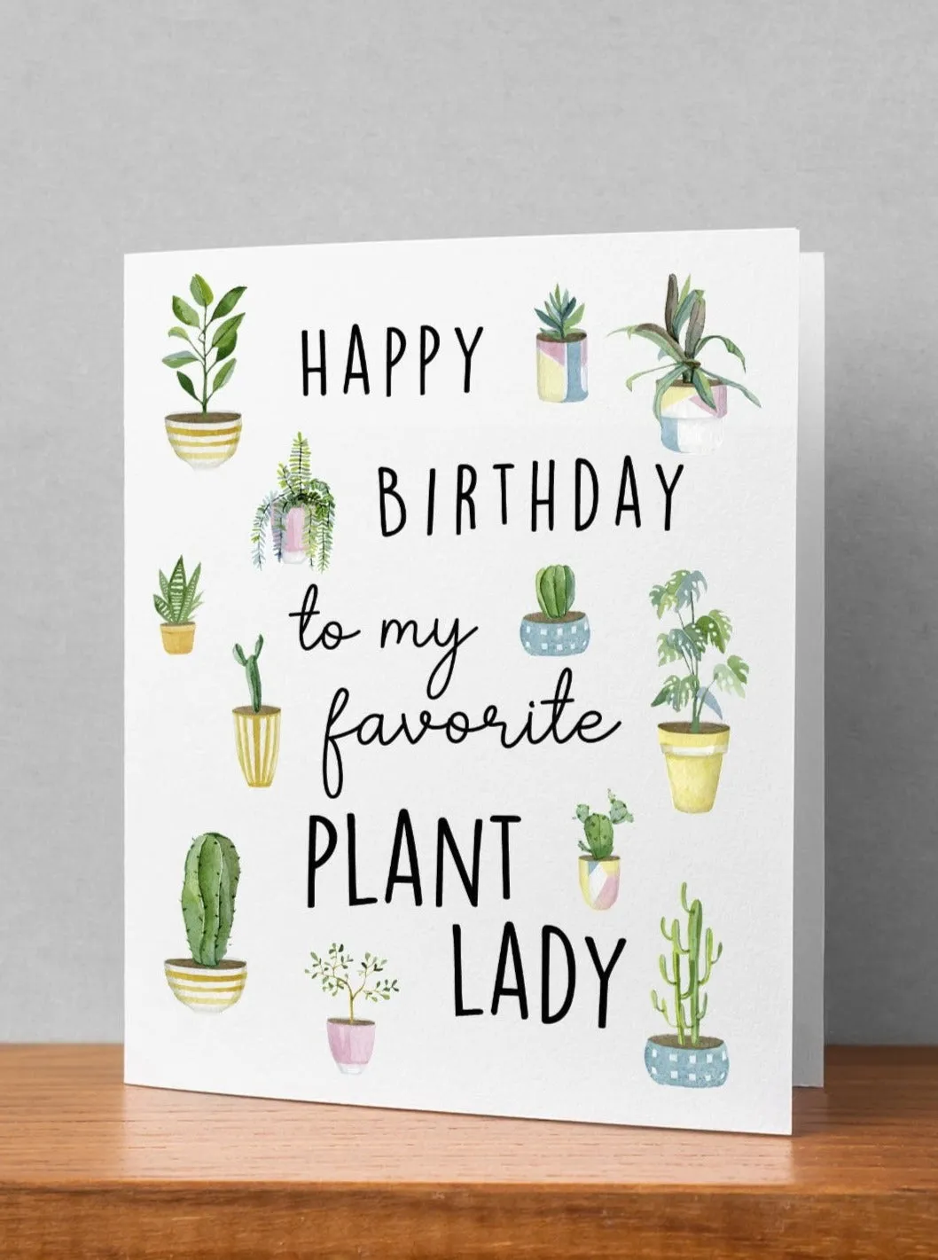 Happy Birthday To My Favorite Plant Lady Card
