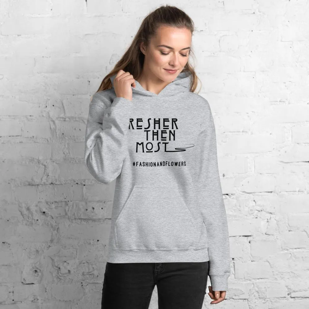 Hashtag Fresher Then Most Hoodie