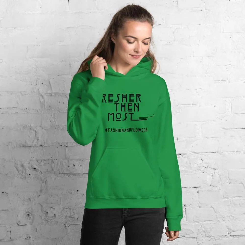 Hashtag Fresher Then Most Hoodie