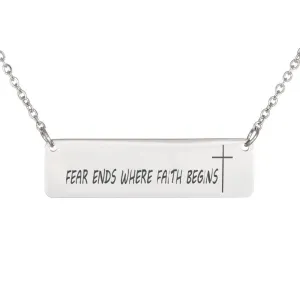 Horizontal Bar Necklace-Fear ends where faith begins