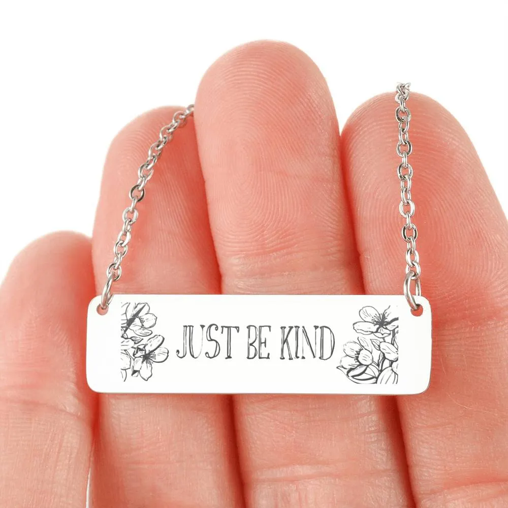 Horizontal Bar Necklace-Just be kind