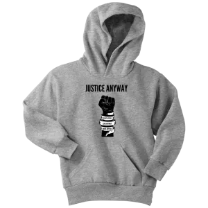 Justice Anyway Youth Hoodie