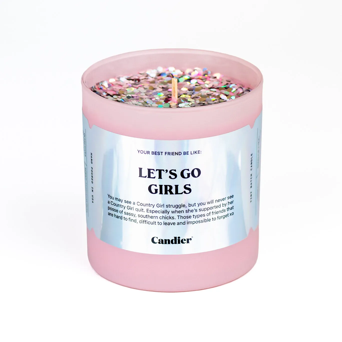 LETS GO GIRLS CANDLE