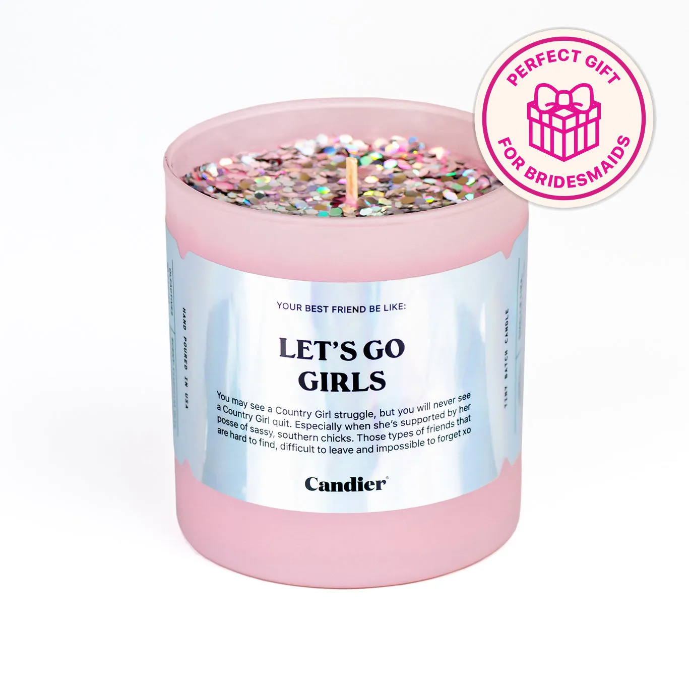 LETS GO GIRLS CANDLE