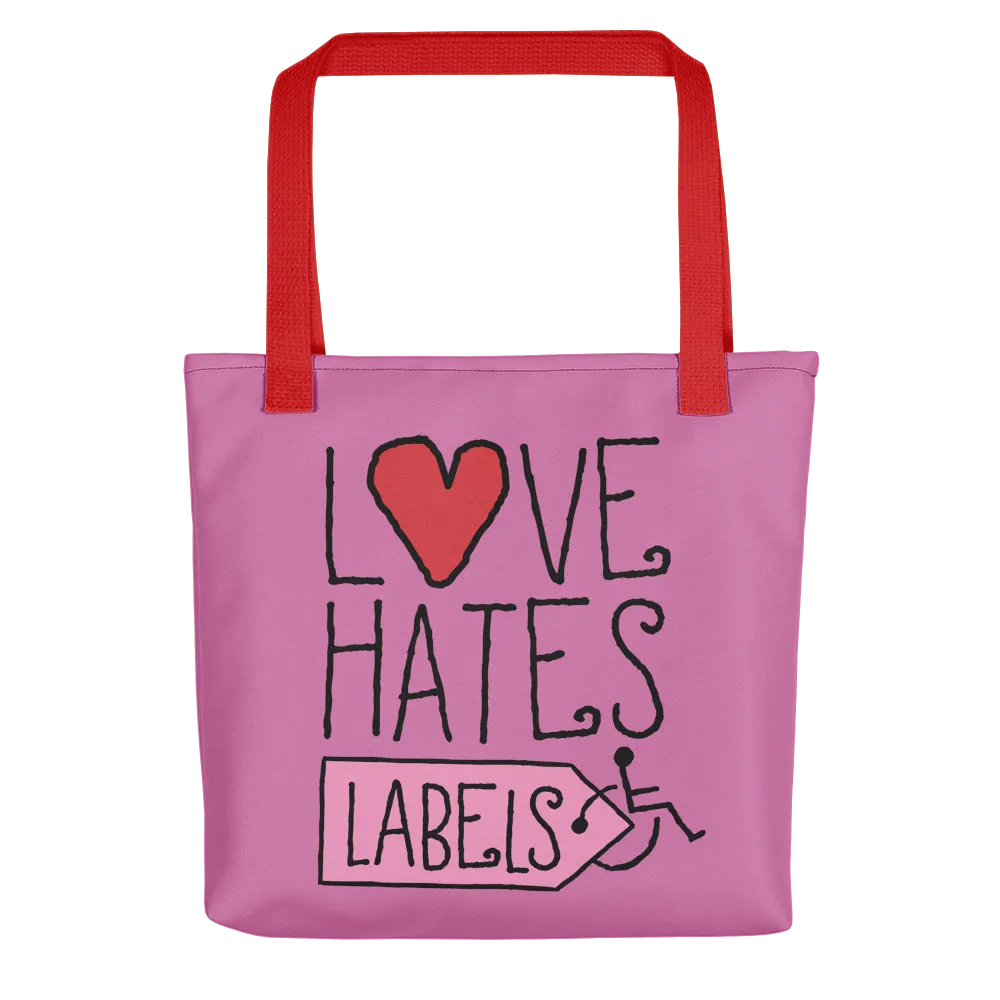Love Hates Labels (Pink Tote Bag)