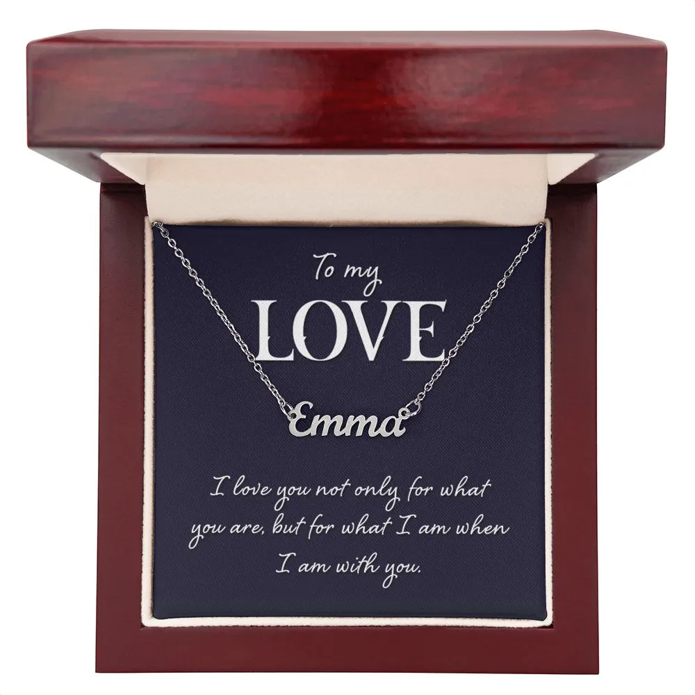 My Love Custom Name Necklace-When I am with you
