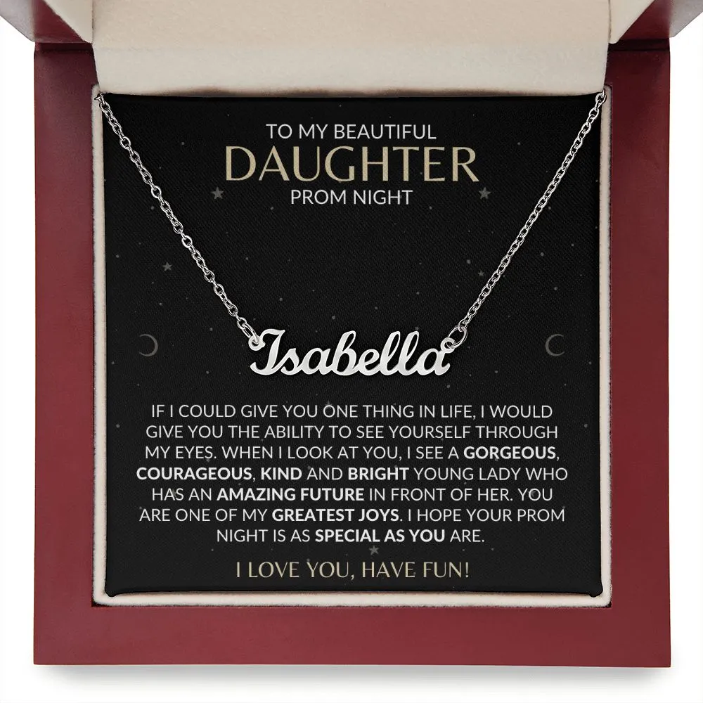 Prom Night | To My Beautiful Daughter | Personalized Name Necklace