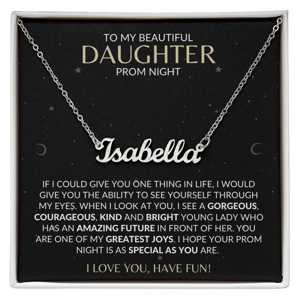Prom Night | To My Beautiful Daughter | Personalized Name Necklace