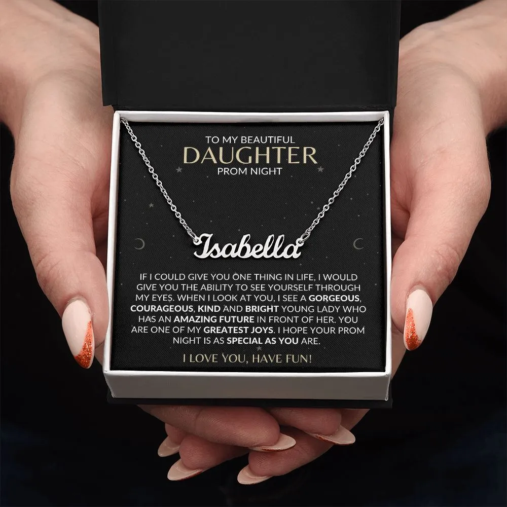 Prom Night | To My Beautiful Daughter | Personalized Name Necklace