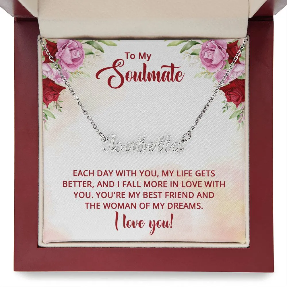 Soulmate Name Necklace-The woman of my dreams
