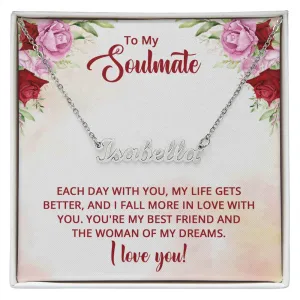 Soulmate Name Necklace-The woman of my dreams