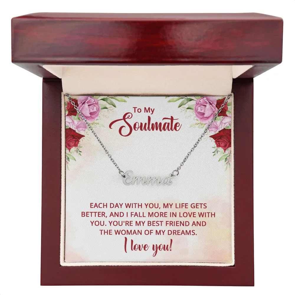 Soulmate Name Necklace-The woman of my dreams