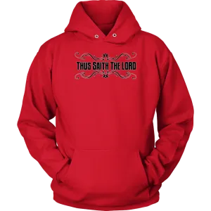 Thus Saith The Lord Unisex Hoodie Part 1