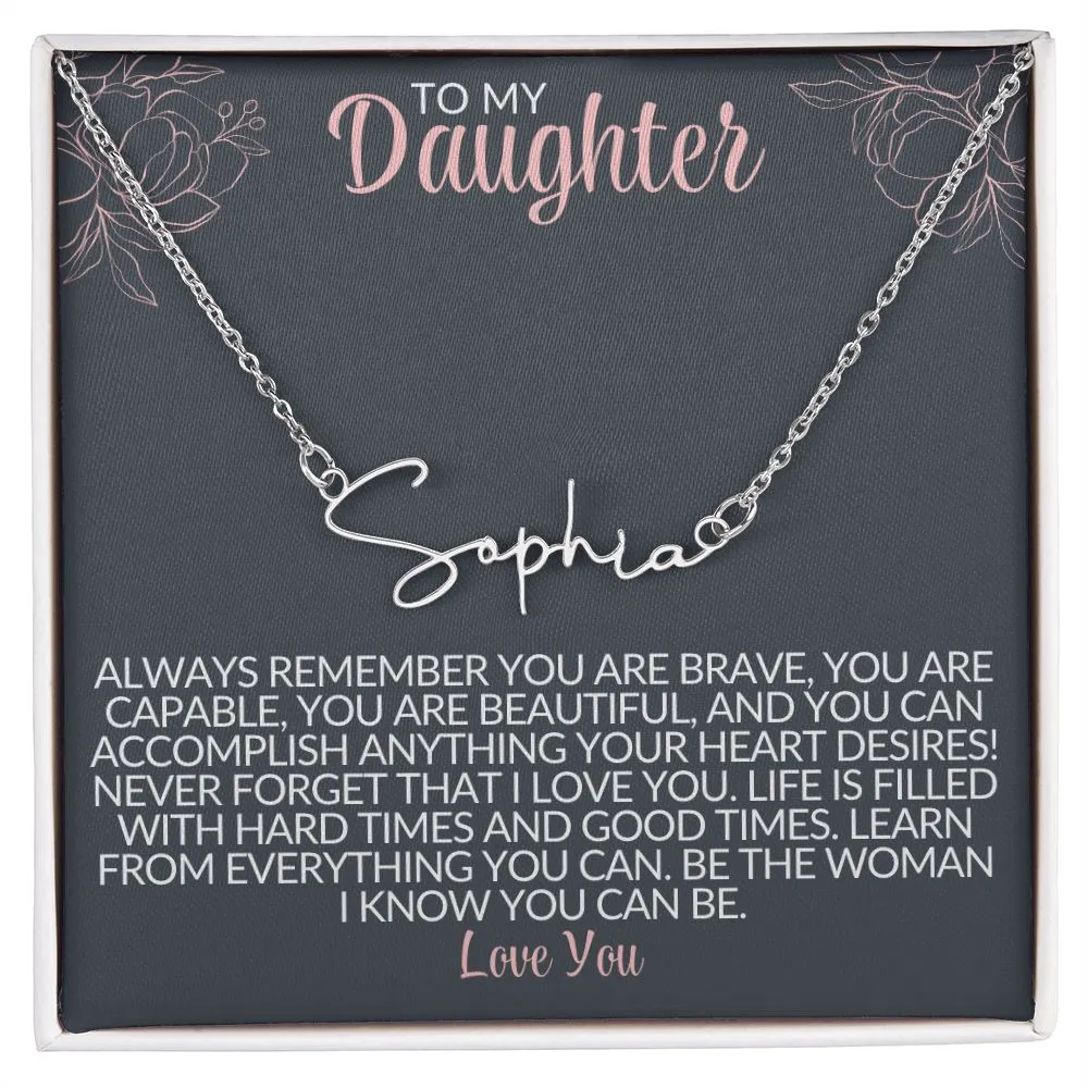 To My Daughter | Gift for Her| Signature Custom Name Necklace