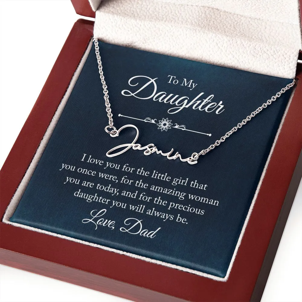 To My Daughter Love Dad Signature Style Name Necklace