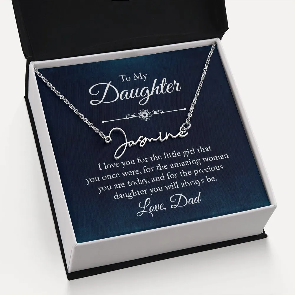 To My Daughter Love Dad Signature Style Name Necklace