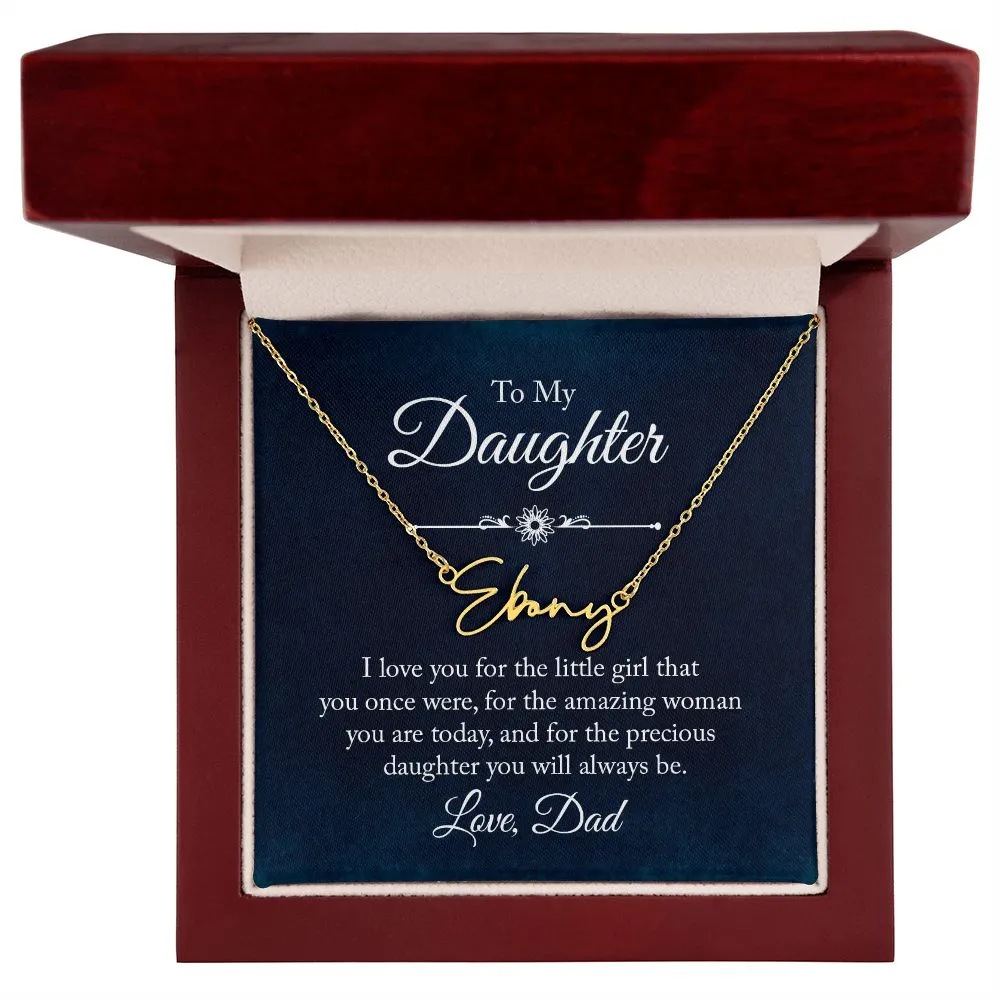 To My Daughter Love Dad Signature Style Name Necklace