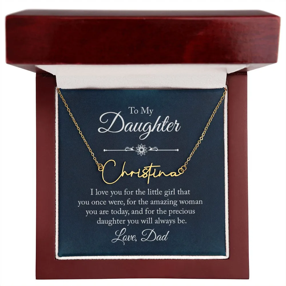 To My Daughter Love Dad Signature Style Name Necklace