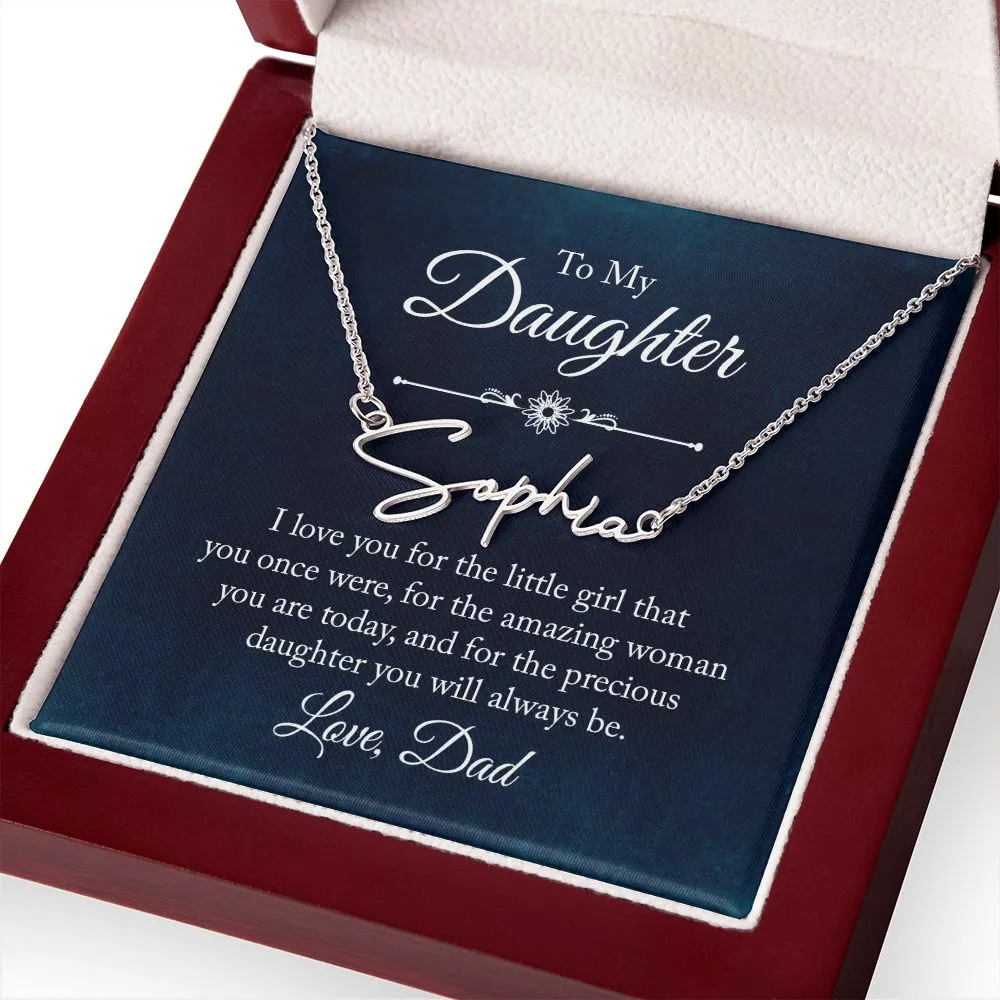 To My Daughter Love Dad Signature Style Name Necklace