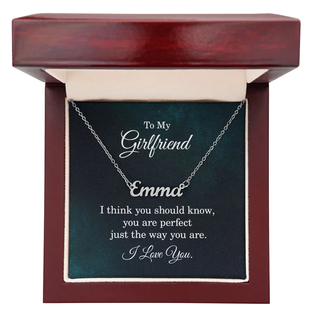 To my girlfriend - I think you should know