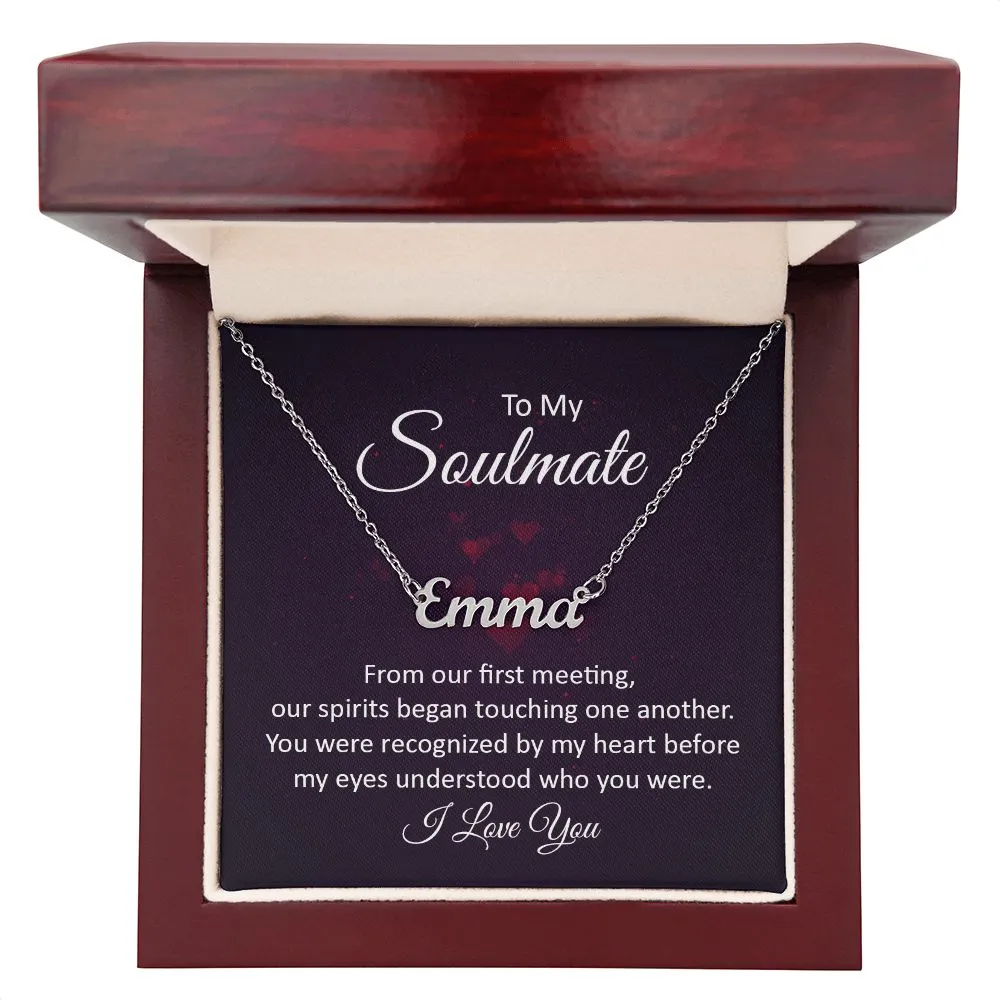 To my soulmate - from our first meeting