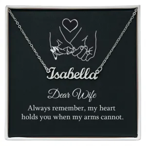 Wife Custom Name Necklace-Always Remember