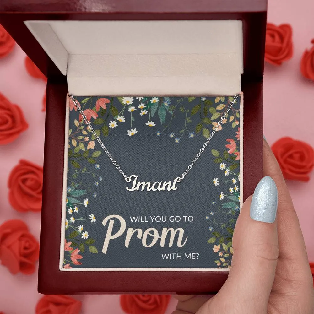 Will You Go To Prom With Me? | Personalized Name Necklace
