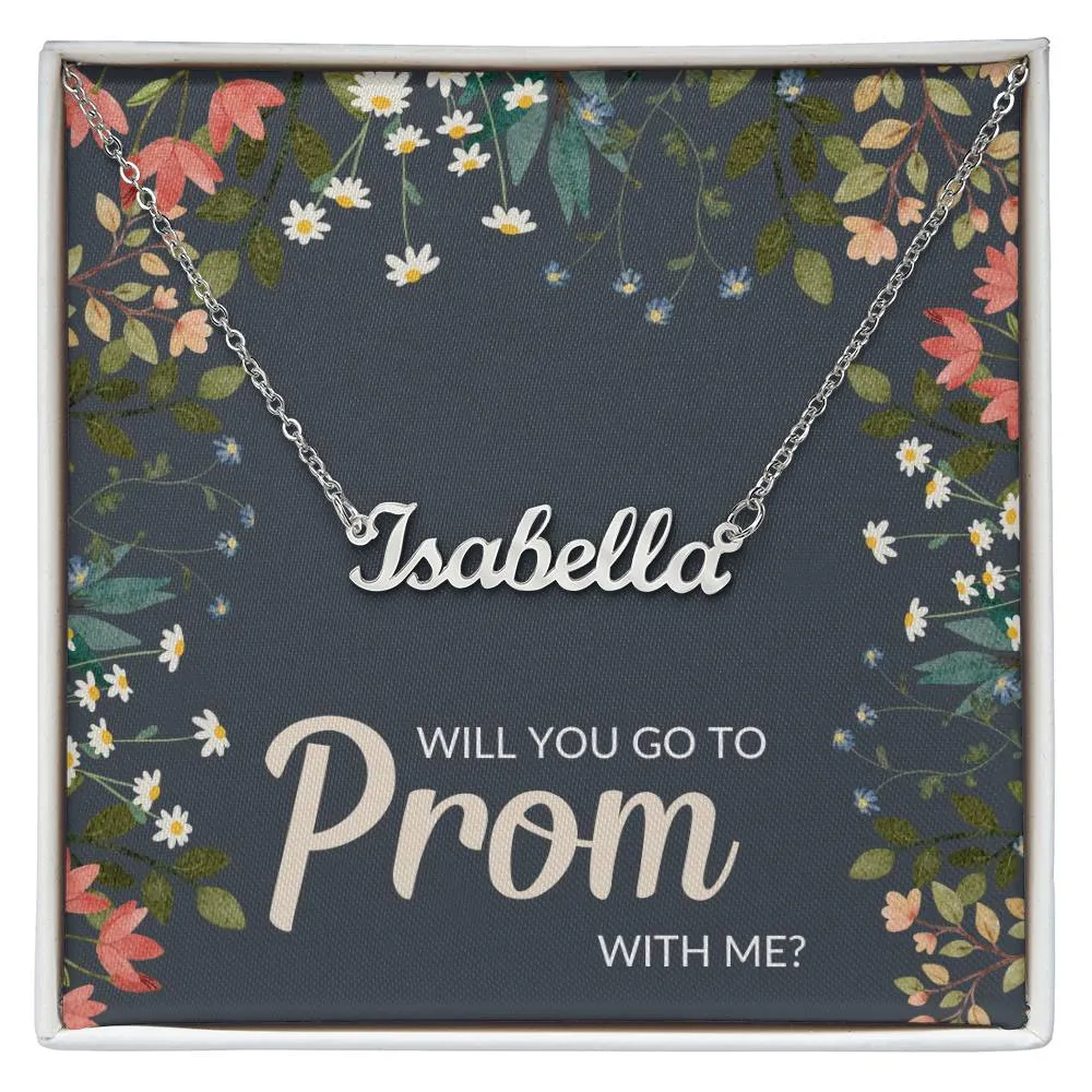 Will You Go To Prom With Me? | Personalized Name Necklace