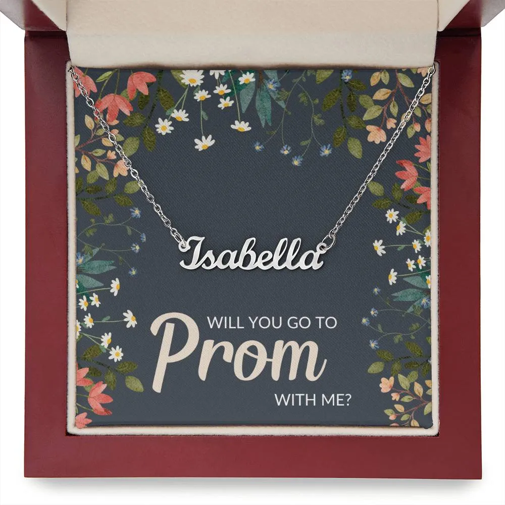 Will You Go To Prom With Me? | Personalized Name Necklace