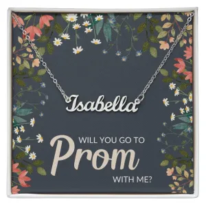 Will You Go To Prom With Me? | Personalized Name Necklace